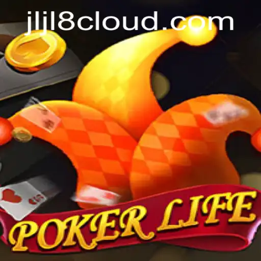 Dive into the World of PokerLife: The Role of jljl8 Cloud